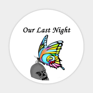 Our Last Night - Overcome The Darkness Magnet